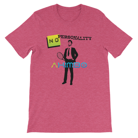 AKIMBO 'No Personality - 5a' Short-Sleeve UNISEX T-Shirt